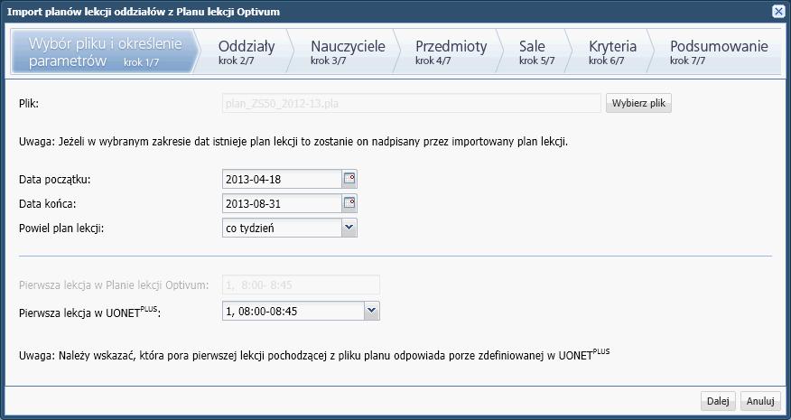 Wprowadzanie planów lekcji oddziałów Kliknąć przycisk Dalej, aby przejść do następnego kroku. W przypadku, gdy importowany plan nakłada się na istniejący plan, to nastąpi jego nadpisanie.