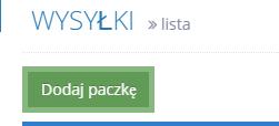 W tym widoku możemy szybko i łatwo wygenerować wysyłkę w tym celu klikamy przycisk "Dodaj paczkę", który ukaże nam formularz tworzenia wysyłki.