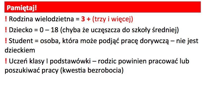 RODZINA WIELODZIETNA Za uzasadnioną uważamy sytuację kiedy rodzic nie pracuje, ponieważ opiekuje się dzieckiem (dziećmi), które nie uczęszcza jeszcze do szkoły.