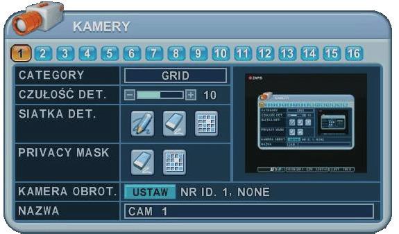 3. Parametry kamer KAMERY Pozycja menu KAMERY pozwala na indywidualną definicję parametrów związanych z wyświetlaniem, sterowaniem i funkcjami poszczególnych kamer.