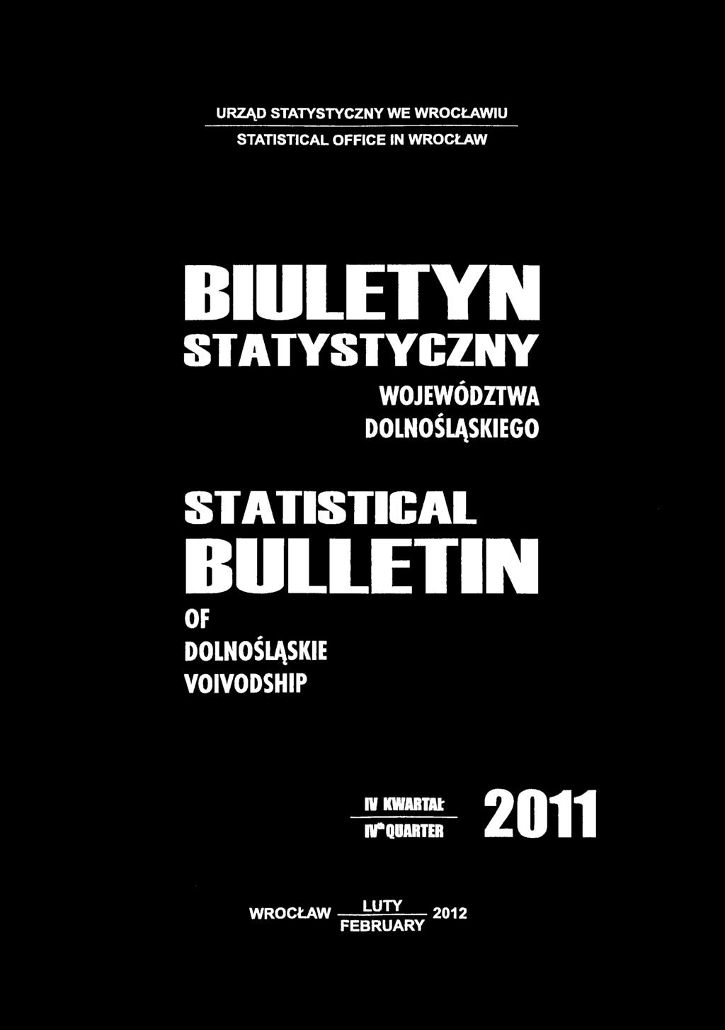 DOLNOŚLĄSKIEGO STATISTICAL BULLETIN OF DOLNOŚLĄSKIE