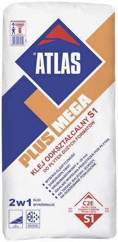 KLEJE DO PŁYTEK ATLAS PLUS MEGA klej odkształcalny S1 do płytek podłogowych dużych formatów samorozpływny, grubowarstwowy 4-20 mm wysoka elastyczność i przyczepność, odkształcalność S1 idealnie