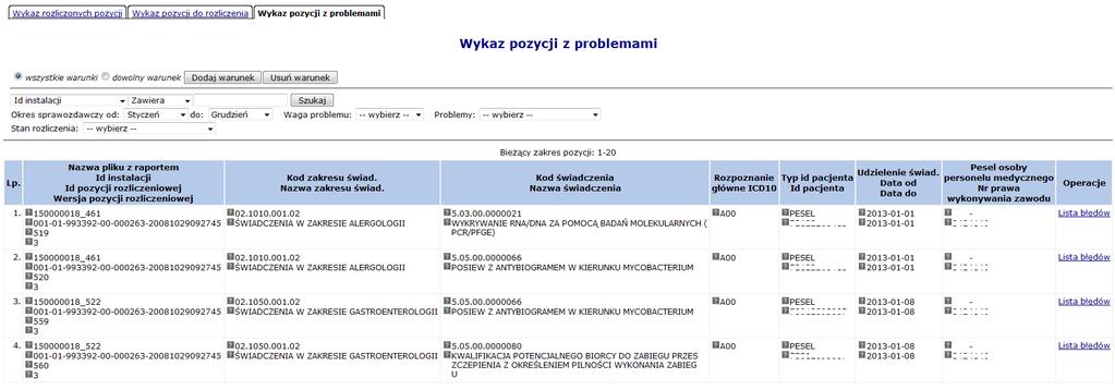 Rys. 11.7 Wykaz pozycji z problemami Pliki pobierane w tej części systemu można rozpakować i przeglądać za pomocą dowolnej aplikacji.