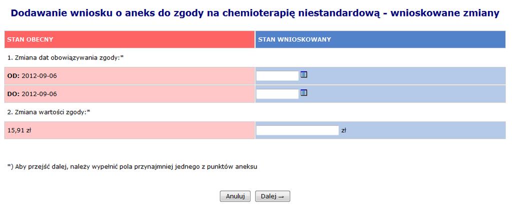 rezygnacja Pozwala na rezygnację z realizacji świadczeń w ramach udzielonej zgody 14.2.