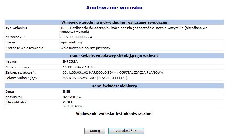 Rys. 14.32 Anulowanie wniosku Operacja anulowania wniosku dostępna jest również dla wniosków o innych statusach niż wprowadzony.