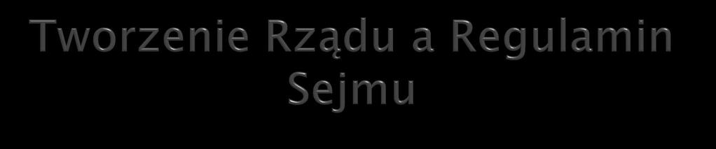 Art. 113. Zgłaszanie kandydatur na stanowisko Premiera w razie niepowołania Rady Ministrów przez Prezydenta: W razie niepowołania Rady Ministrów przez Prezydenta w trybie art.