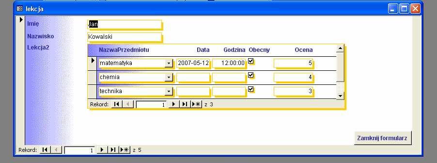 Formularze Dzięki formularzowi Lekcja moŝna wpisać oceny z