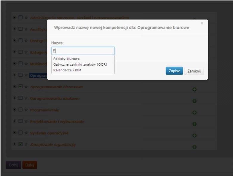 ESKILLS MANAGER Rysunek 43 Dodawanie nowej kompetencji Podczas wprowadzania nazwy system automatycznie podpowiada