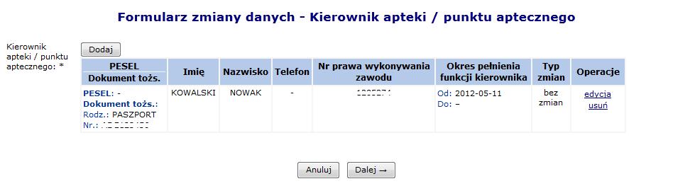 Po uzupełnieniu wszystkich niezbędnych danych (oznaczonych gwiazdką), operator zatwierdza je korzystając z opcji Zatwierdź.