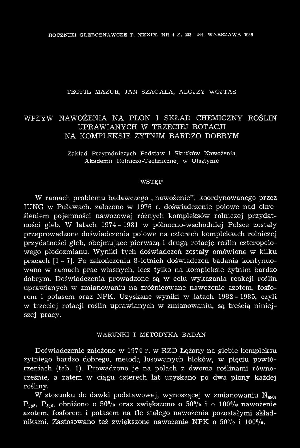 TR ZE C IE J R O T A C J I N A K O M P L E K S IE Ż Y T N IM B A R D Z O D O B R Y M Zakład Przyrodniczych Podstaw i Skutków Nawożenia Akadem ii Rolniczo-Technicznej w Olsztynie W S T Ę P W ramach