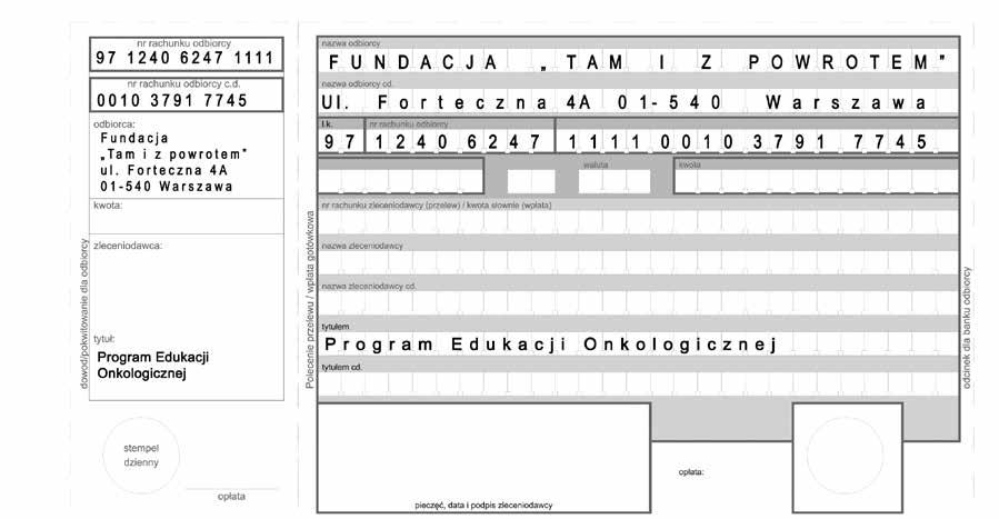 Chcesz Nam pomóc i wesprzeć Program Edukacji Onkologicznej? Wytnij zamieszczony poniżej przekaz pocztowy i dokonaj przelewu na wybraną przez siebie kwotę. Każde wsparcie jest dla nas bezcenne.