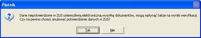 Rysunek 32.Okno dialogowe: Anulowanie potwierdzenia w ZUS 4.