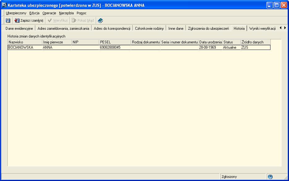 Rysunek 34. Okno robocze: Kartoteka ubezpieczonego zakładka Historia 5.2.6 Edycja danych ubezpieczonego Funkcja dostępna tylko dla kartotek, które nie są potwierdzone w ZUS.