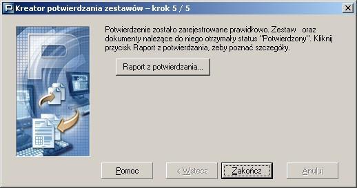 Rysunek 124 Okno kreatora potwierdzania zestawów krok 5 5.6.