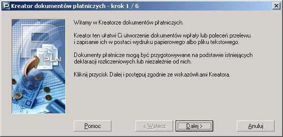 Rysunek 161. Okno powitalne kreatora dokumentów płatniczych krok 1/6 3.