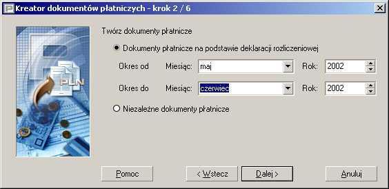 Możesz także przygotować dokumenty płatnicze dla deklaracji, których nie ma w rejestrze dokumentów. W tym celu wybierz opcję Niezależne dokumenty płatnicze i kliknij przycisk Dalej. Rysunek 162.