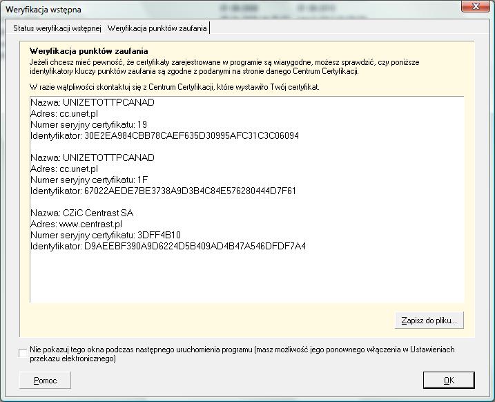 Rysunek 178. Okno Weryfikacja wstępna zakładka Weryfikacja punktów zaufania Na zakładce Weryfikacja punktów zaufania prezentowana jest lista punktów zaufania, tj.