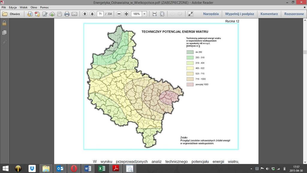 Techniczny potencjał energii wiatru dla Wielkopolski i poszczególnych powiatów Źródło: Energetyka odnawialna w Wielkopolsce