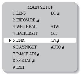 1.2.5. DNR (Digital Noise Reduction, czyli Cyfrowa Redukcja Szumu) Funkcja ta redukuje szum tła przy niskim poziomie oświetlenia sceny. 1. Wybierz opcję 'DNR' w menu OSD za pomocą przycisków Góra/Dół.