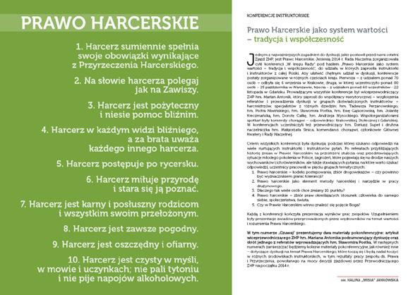 jako system wartości tradycja i współczesność hm. Halina Jankowska O trzech konferencjach Rady Naczelnej Prawo Harcerskie nie jest dogmatem hm.