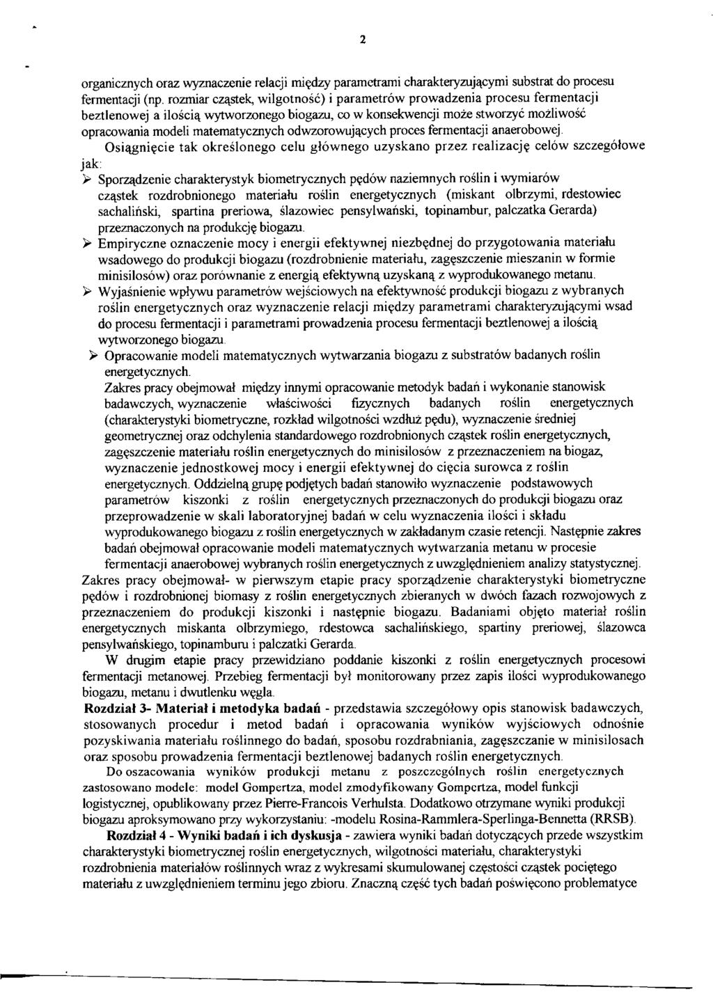 2 organicznych oraz wyznaczenie relacji miedzy parametrami charakteryzujacymi substrat do procesu fermentacji (np.