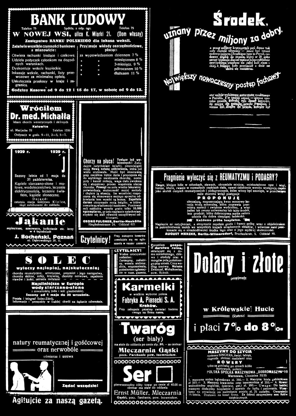 med. Michaiła i lekarz chorób wenerycznych i skórnych Katowice ul. Marjacka 22 Telefon 1556 Ordynuje w godz. 9-11, 2 3, 5 7. 15 do 17, w sobotę od 9 do 15. S radele.