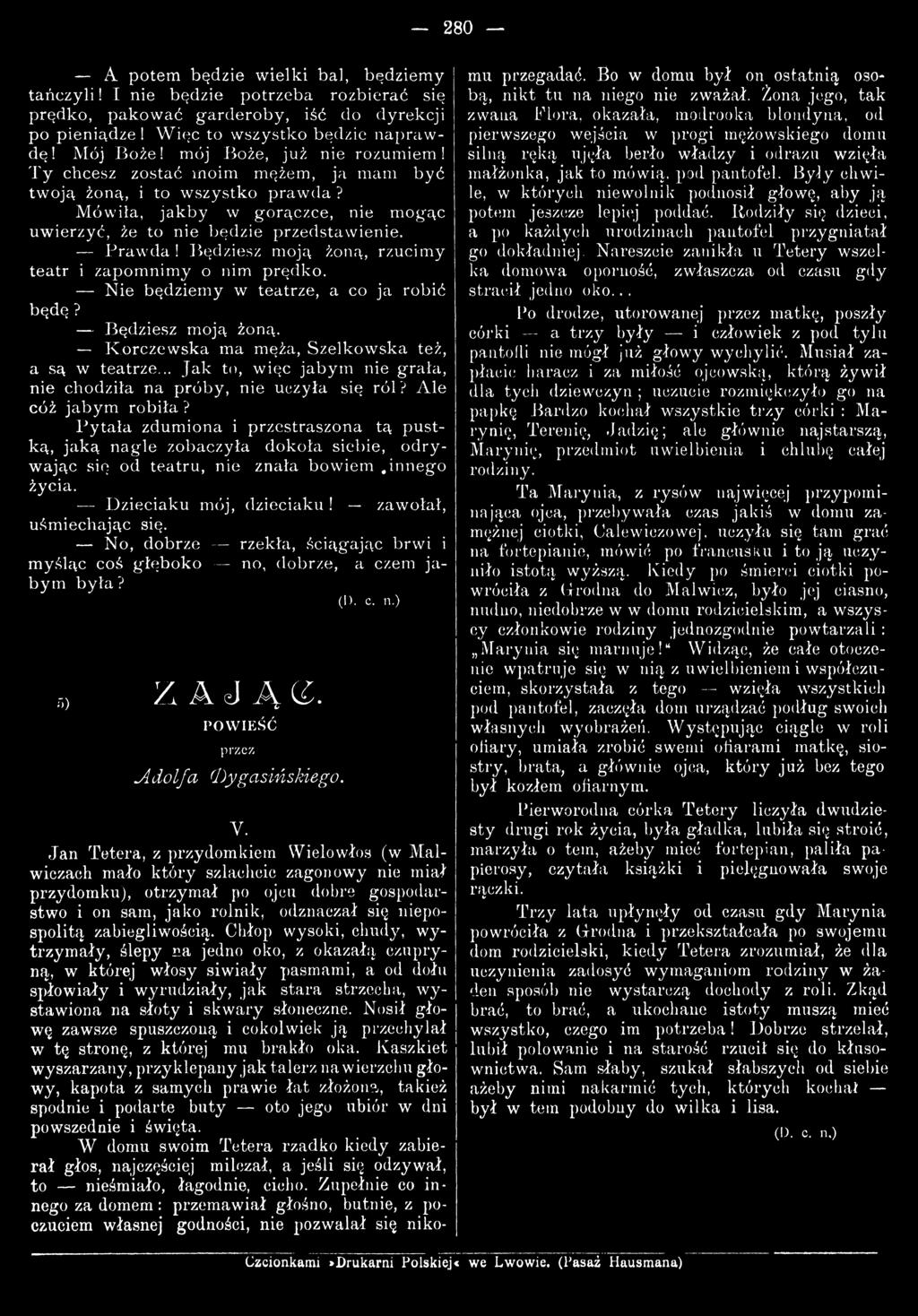 P y ta ła zdumiona i przestraszona tą pu stką, jaką nagle zobaczyła dokoła siebie, o d ry wając się od teatru, nie znała bowiem # innego życia. Dzieciaku mój, dzieciaku! zawołał, uśm iechając się.