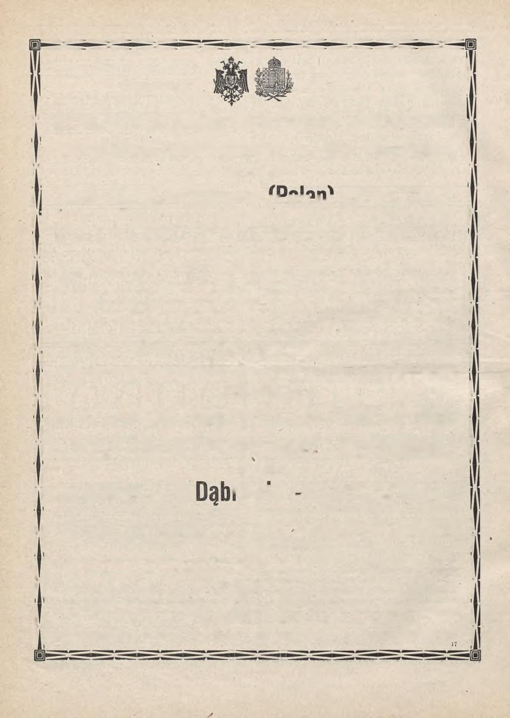 Gemeinsame F ilia le der k.k. priv. Oesterreichischen Länderbank u. Ungarischen Escompte- und Wechslerbank für Polen Telegramm Adresse: H o h m i A f O Telegramm Adresse: Länderbank, Dąbrowa (Polen).