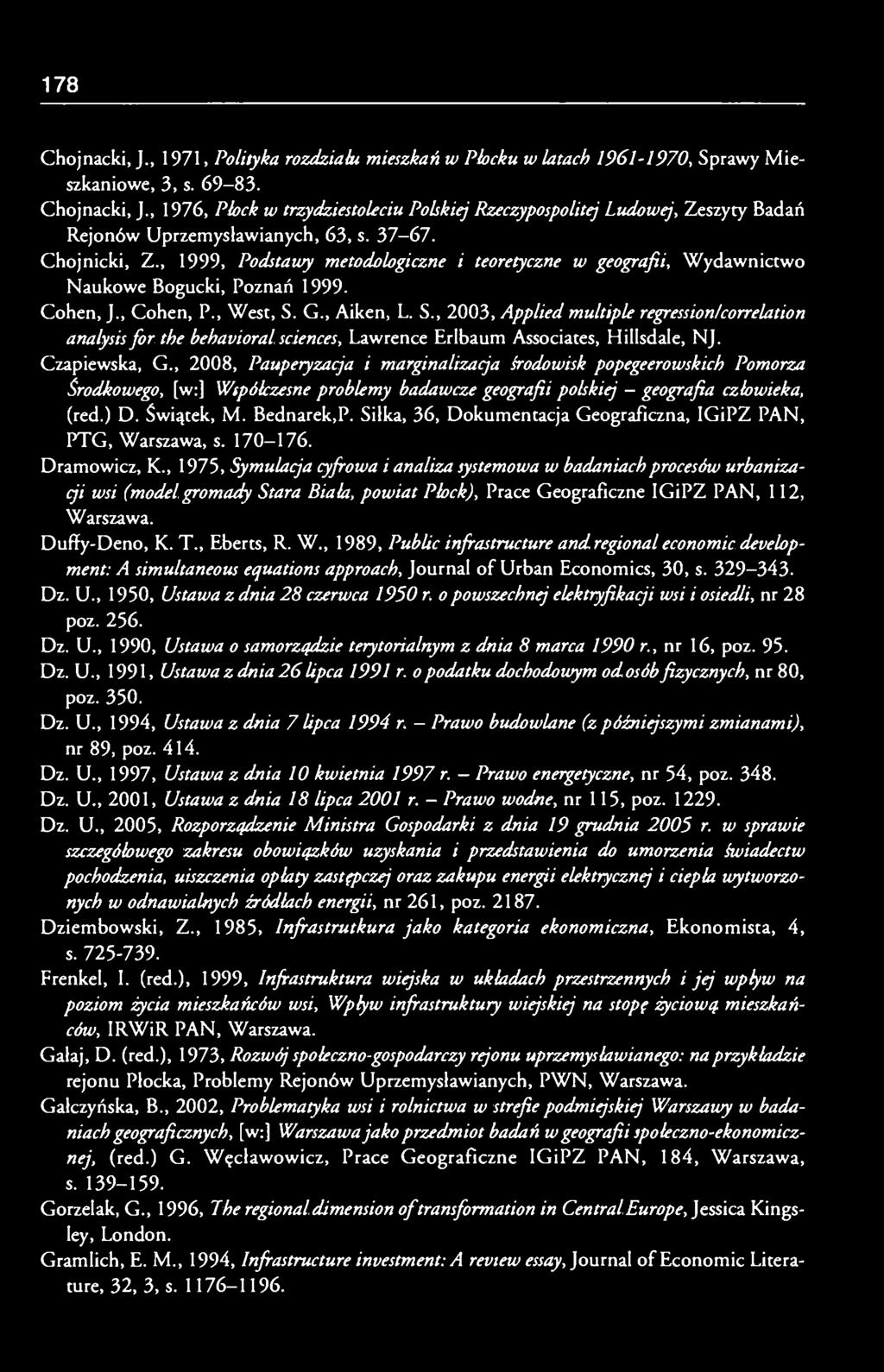 G., Aiken, L. S., 2003, Applied multiple regression/correlation analysis for the behavioral sciences, Lawrence Erlbaum Associates, Hillsdale, NJ. Czapiewska, G.