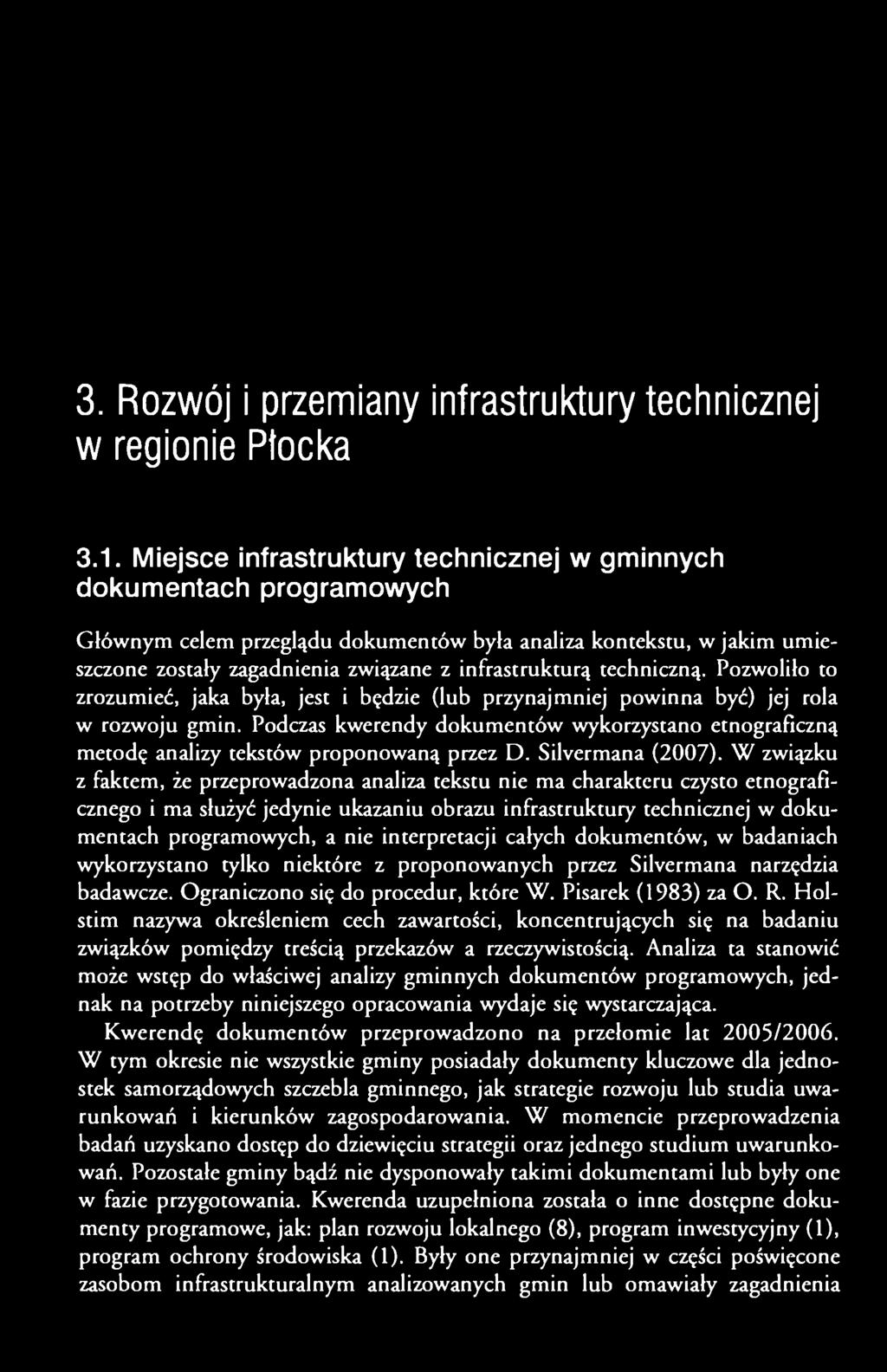 techniczną. Pozwoliło to zrozumieć, jaka była, jest i będzie (lub przynajmniej powinna być) jej rola w rozwoju gmin.