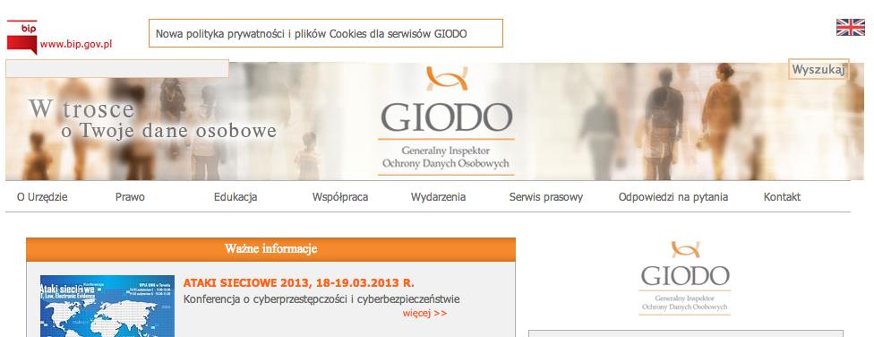 VIII. PRZYKŁADY RÓŻNEJ REALIZACJI POLITYKI PRYWATNOŚCI PRZYKŁAD 1 - GIODO http://www.giodo.gov.pl/ Informacja o cookies znajduje się w stopce strony pod linkiem Polityka prywatności.