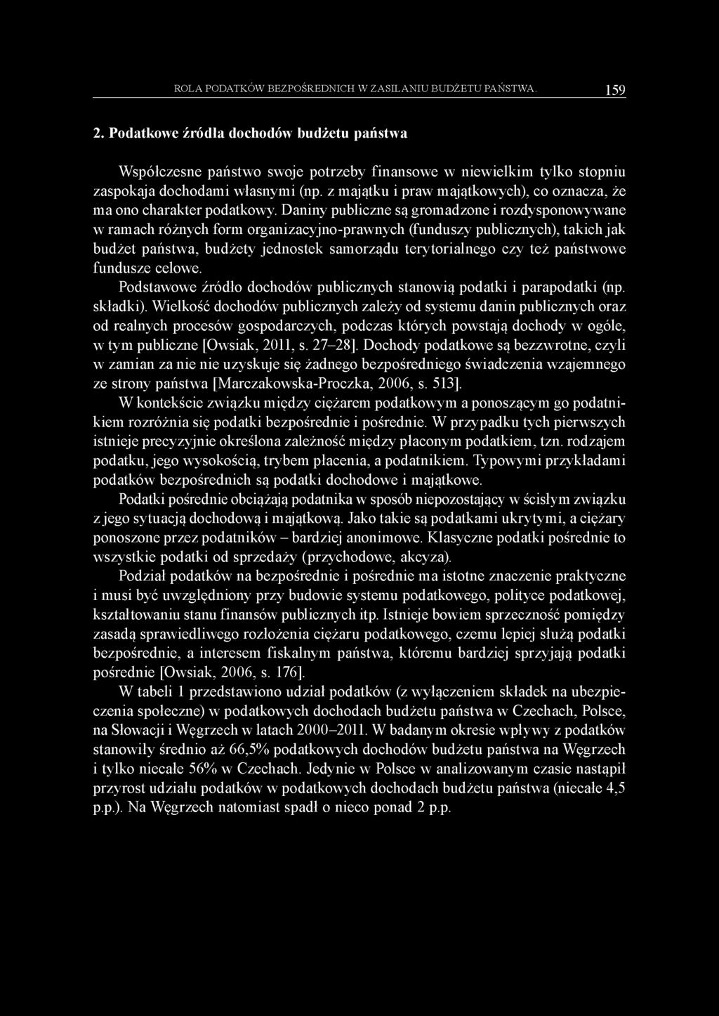 z majątku i praw majątkowych), co oznacza, że ma ono charakter podatkowy.