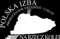 i Usług na Rzecz Kolei Uroczystość wręczenia CERTYFIKATÓW przystąpienia w poczet firm członkowskich Polskiej Izby Producentów Urządzeń i Usług na Rzecz Kolei NOVOL Sp. z o.o., ATECH S.C., DARPOL Sp.