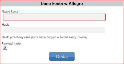 Rys. 43. Okno formularza Po wykonaniu powyższych czynności konto Allegro zostanie dodane (Rys. 43a)