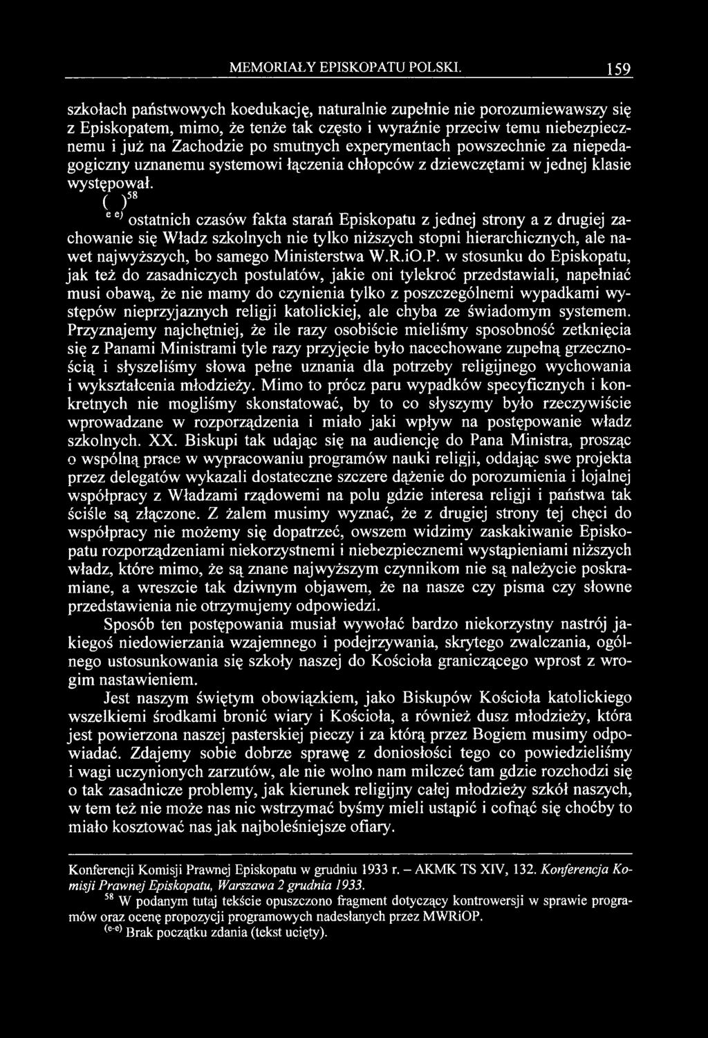 experymentach powszechnie za niepedagogiczny uznanemu systemowi łączenia chłopców z dziewczętami w jednej klasie występował.