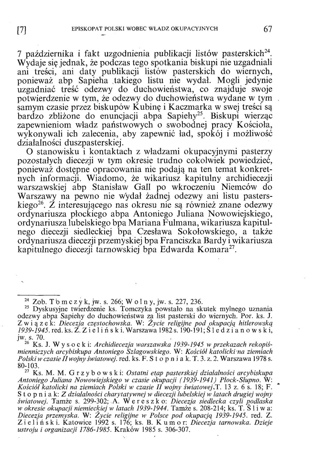 [7] EPISKOPAT POLSKI WOBEC WŁADZ OKUPACYJNYCH 6 7 7 października i fakt uzgodnienia publikacji listów pasterskich24.