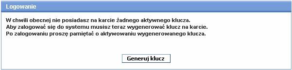 W oknie Generacja klucza podajemy nazwę klucza, pod jaką będzie widziany w Systemie (UWAGA: nie używamy