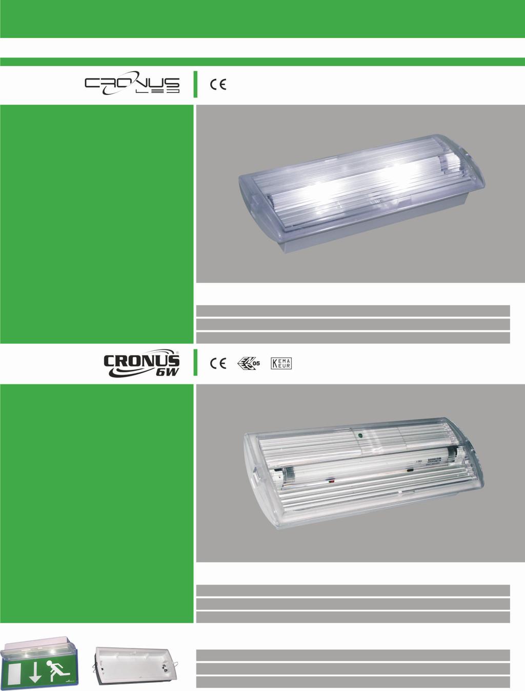 Niski profil, tylko 4,8 cm Niepowtarzalny i elegancki wygl¹d Prosty monta na zatrzaski (bez narzêdzi) Spe³nia wymagania normy EN 60 5982 22 Stopieñ szczelnoœci IP42 ród³o œwiat³a 2 diody LED Wysoka