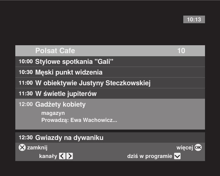 W każdej chwili możesz nacisnąć strzałkę w lewo lub w prawo, aby zobaczyć jaki program emitowany jest na innym kanale