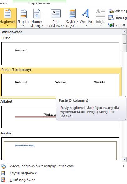 [32/38] WORD Rysunek 68. Wybór stylu nagłówka Rysunek 69. Styl nagłówka z efektem 3 kolumny W powyższym nagłówku zaznaczone są trzy standardowe miejsca, w które można wpisać tekst.