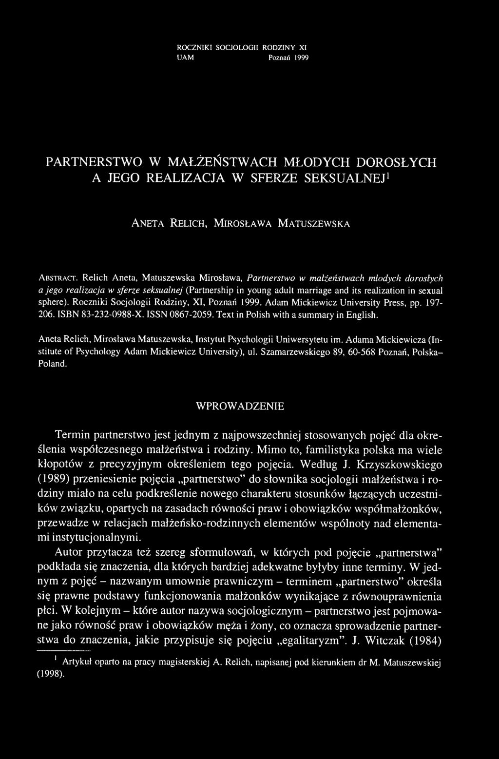 Relich Aneta, Matuszewska Mirosława, Partnerstwo w małżeństwach młodych dorosłych a jego realizacja w sferze seksualnej (Partnership in young adult marriage and its realization in sexual sphere).