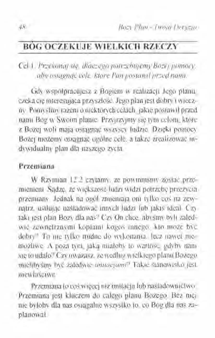 tło:,v Plnn - Twoja Decyzja BOG OCZEKUJE WIELKICH RZECZY Cel I. Przekonaj SIę, dlaczevo potrzebujemy Boże] pomocy. aby ostągnqć cele, które Pan postawił przed nami.