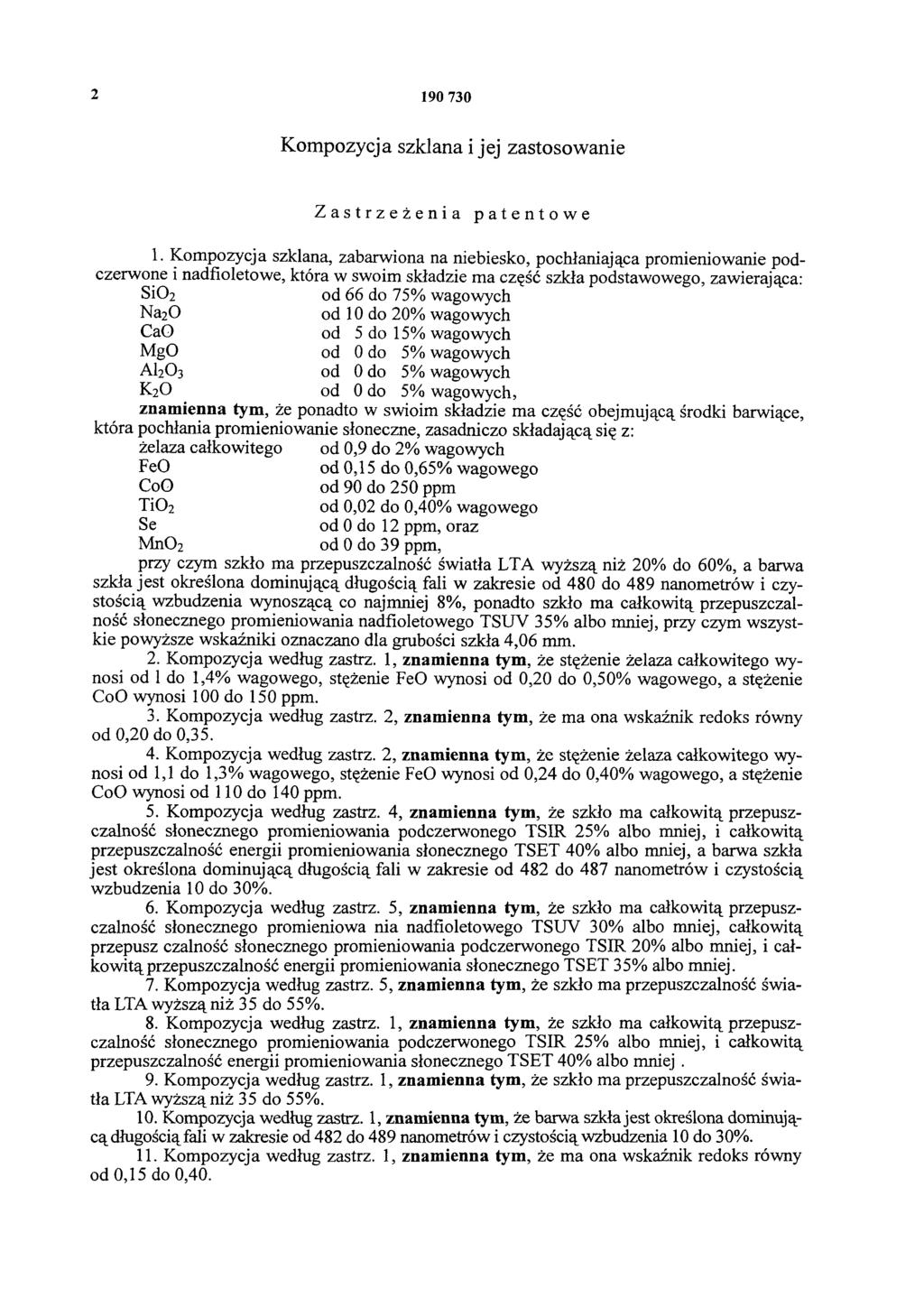 2 19 73 Kompozycja szklana i jej zastosowanie Zastrzeżenia patentowe 1.