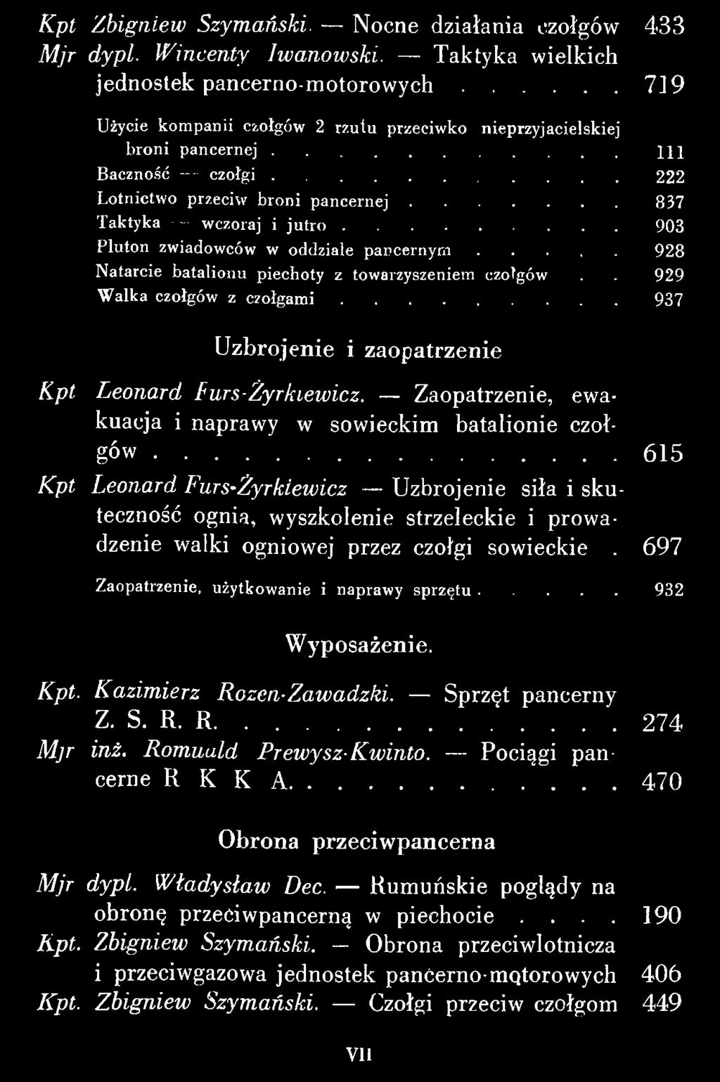 .. 615 K p t Leonard Furs-Zyrkiew icz Uzbrojenie siła i skuteczność ognia, wyszkolenie strzeleckie i prowadzenie walki ogniowej przez czołgi sowieckie.