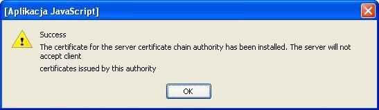 Po ponownym uruchomieniu zostaniemy poinformowani o pomyślnej instalacji certyfikatów Certum W zakładce Security -> Manage Certificate możemy zwreryfikować poprawność operacji Serwer należy
