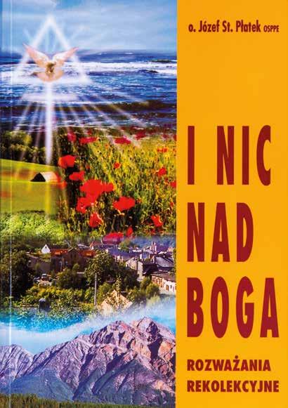 W czasach, gdy zauważalne są wszechobecne procesy laicyzacji jednocześnie widać potrzebę zbliżania się do Boga, pogłębiania duchowości i wiary.