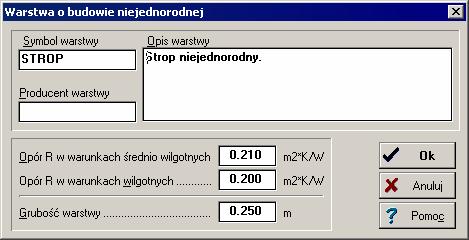 .1.56 Warstwa o budowie niejednorodnej - dialog Dialog służy do wprowadzania danych o warstwach o budowie niejednorodnej 354.