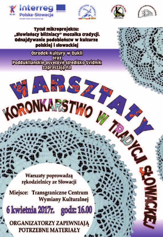 Odnajdywanie podobieństw w kulturze polskiej i słowackiej. Partnerem słowackim mikroprojektu będzie Podduklianské osvetové stredisko w Świdniku.