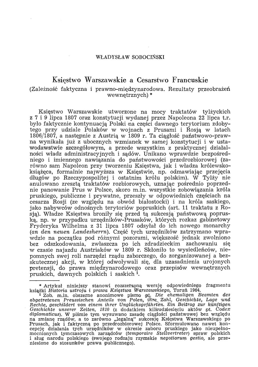 WŁADYSŁAW SOBOCIŃSKI Księstwo Warszawskie a Cesarstwo Francuskie (Zależność faktyczna i praw no-m iędzynarodow a.