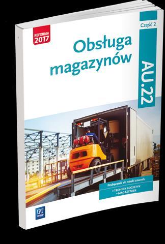 Duże zmiany! Technik logistyk / magazynier-logistyk AU.22 Obsługa magazynów.